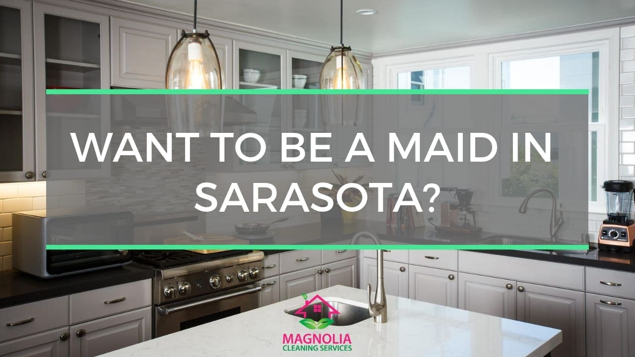 Looking for Maid Service Jobs in Sarasota? Click To Apply Here